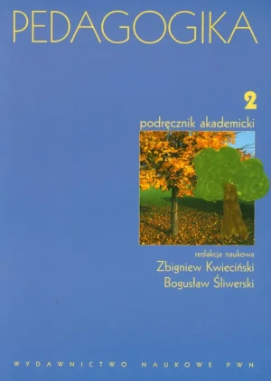 Pedagogika. Podręcznik akademicki. Tom 2 - Kwieciński Zbigniew Śliwerski Bogusław - książka