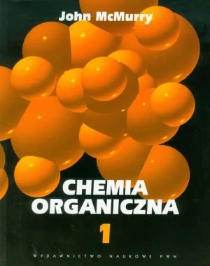 Chemia organiczna. Tom 1 - McMurry John - książka