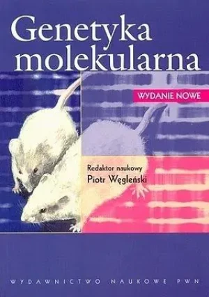 Genetyka molekularna - Węgleński Piotr - książka