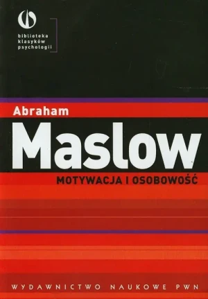 Motywacja i osobowość - Abraham Maslow - książka