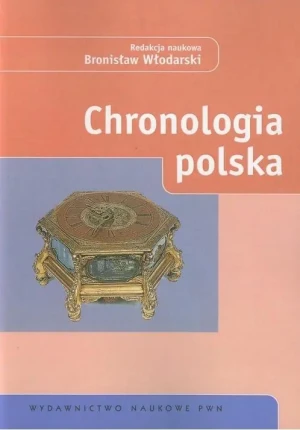 Chronologia Polska - Włodarski Bronisław (red.) - książka