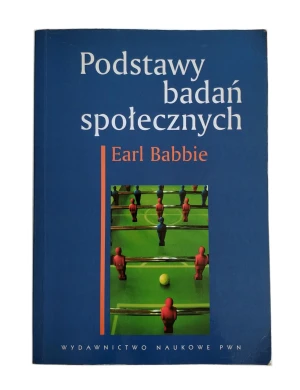 Podstawy badań społecznych - Babbie Earl - książka