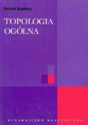 Topologia ogólna - Engelking Ryszard - książka