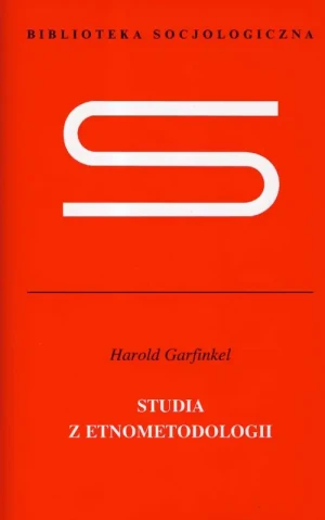 Studia z Etnometodologii - Garfinkel Harold - książka