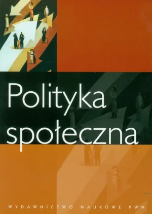 Polityka społeczna - Praca zbiorowa - książka