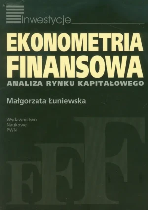 Ekonometria Finansowa - Łuniewska Małgorzata - książka