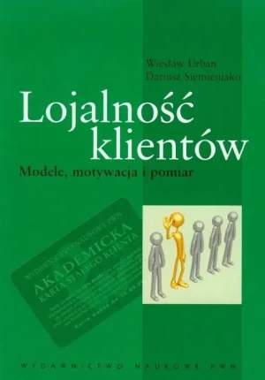 Lojalność Klientów - Urban Wiesław,  Siemieniako Dariusz - książka