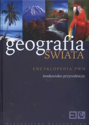Geografia świata Środowisko przyrodnicze - Opracowanie zbiorowe - książka