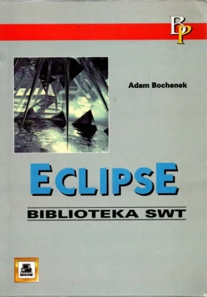 ECLIPSE Biblioteka SWT - Joe Vitale - książka
