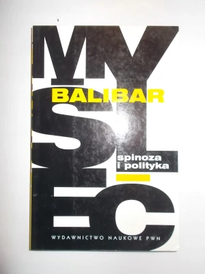 Spinoza i polityka - Balibar Etienne - książka