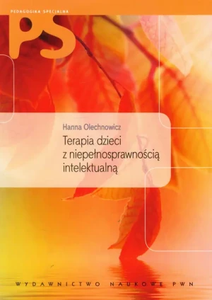Terapia Dzieci z Niepełnosprawnością Intelektualną - Hanna Olechnowicz - książka