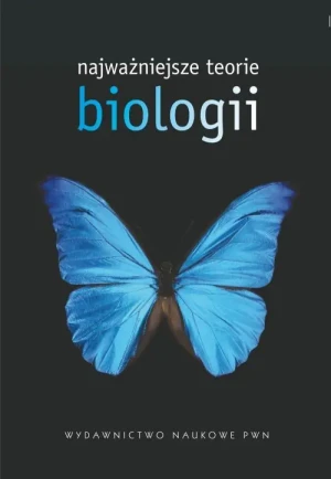 Najważniejsze teorie biologii  - Wojciech Baturo - książka