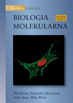 Biologia Molekularna. Krótkie Wykłady - PRACA ZBIOROWA - książka