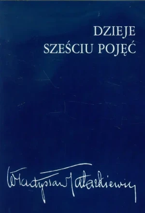 Dzieje sześciu pojęć - Tatarkiewicz Władysław - książka