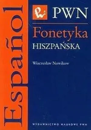 Fonetyka hiszpańska - Nowikow Wieczysław - książka