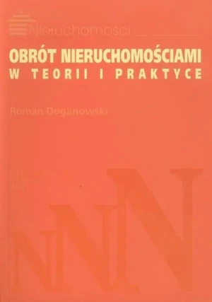 Obrót nieruchomościami w teorii i praktyce - Doganowski Roman - książka