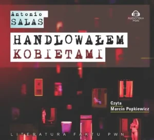 Handlowałem kobietami - Salas Antonio - książka
