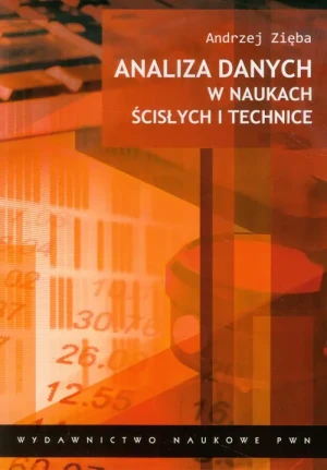 Analiza danych w naukach ścisłych i technice - Andrzej Zięba - książka