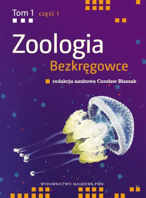Zoologia. Bezkręgowce. Nibytkankowce - pseudojamowce. Tom 1 - Czesław Błaszak - książka