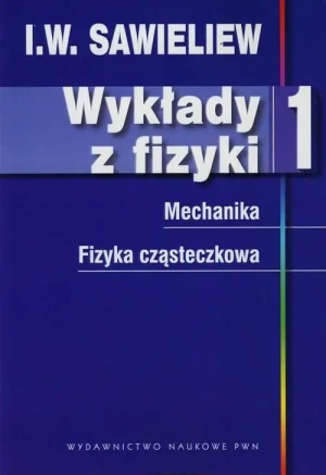 Wykłady z fizyki. Tom 1 - Sawieliew I. W. - książka