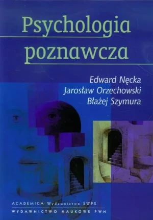 Psychologia poznawcza + CD - Nęcka Edward,  Orzechowski Jarosław,  Szymura Błaż - książka