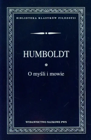 O myśli i mowie - Humboldt von Wilhelm - książka