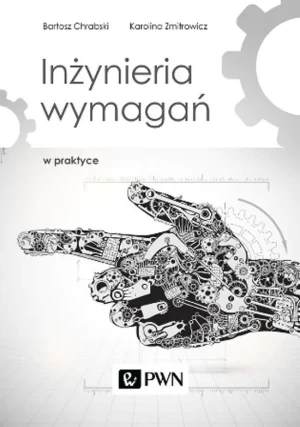 Inżynieria wymagań w praktyce - Karolina Zmitrowicz - książka
