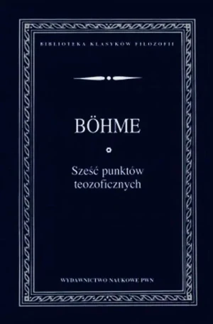 Sześć punktów teozoficznych - Bohme Jakob - książka