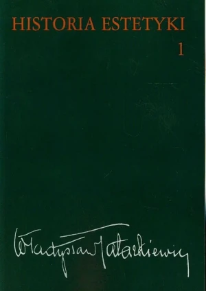 Historia estetyki. Tom 1 - Tatarkiewicz Władysław - książka