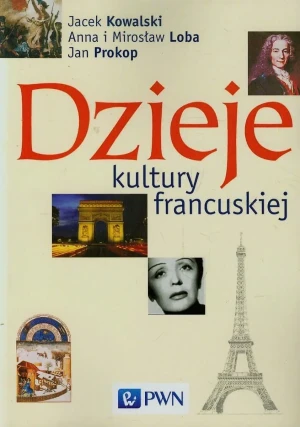 Dzieje kultury francuskiej - Praca zbiorowa - książka