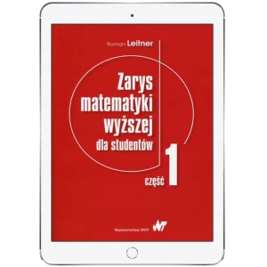 Zarys matematyki wyższej dla studentów. Część 1 - Leitner Roman - książka
