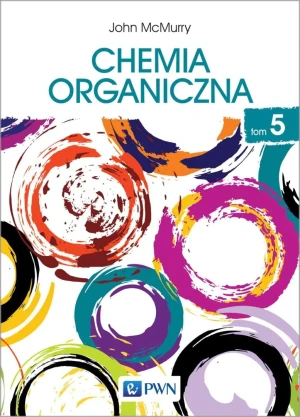 Chemia organiczna. Tom 5 - McMurry John - książka
