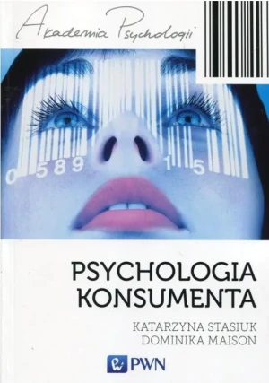 Psychologia konsumenta - Katarzyna Stasiuk - książka