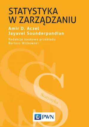Statystyka w zarządzaniu - Amir D. Aczel, Jayavel Sounderpandian - książka