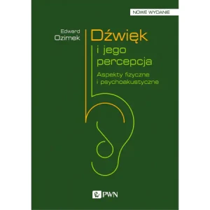 Dźwięk i jego percepcja - Edward Ozimek - książka