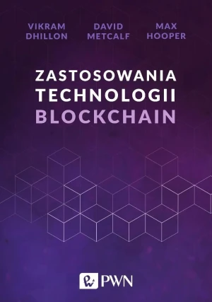 Zastosowania technologii Blockchain - Vikram Dhillon - książka