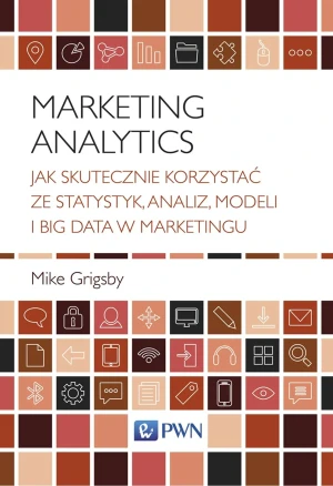 Marketing Analytics - Mike Grigsby - książka