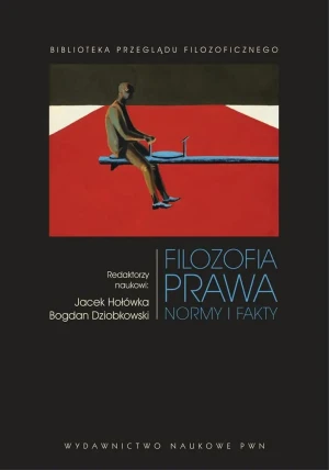 Filozofia prawa - Bogdan Dziobkowski, Jacek Hołówka - książka