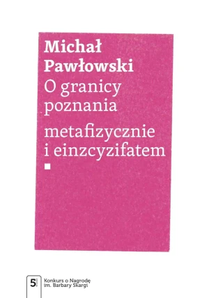 O granicy poznania - Michał Pawłowski - książka