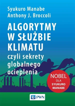 Algorytmy w służbie klimatu - praca zbiorowa - książka