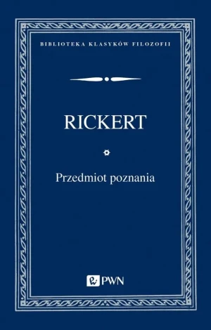 Przedmiot poznania - Heinrich Rickert - książka
