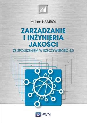 Zarządzanie i inżynieria jakości - Adam Hamrol - książka