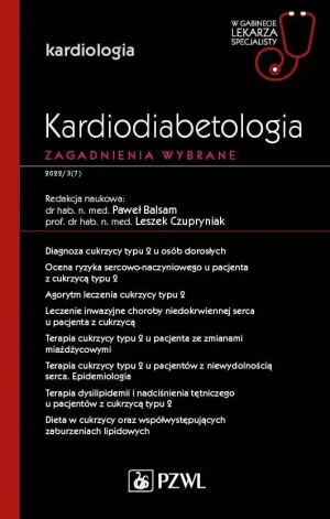 Kardiodiabetologia. Zagadnienia wybrane - Balsam Paweł, Leszek Czupryniak, Paweł Balsam - książka
