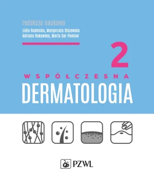 Współczesna dermatologia. Tom 2 - praca zbiorowa - książka