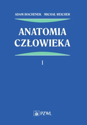 Anatomia człowieka. Tom 1 - Michał Reicher - książka