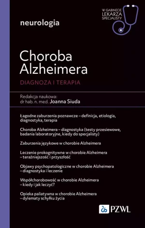 Choroba Alzheimera. Diagnoza i terapia - Joanna Siuda - książka