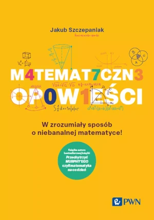 Matematyczne opowieści - Jakub Szczepaniak - książka