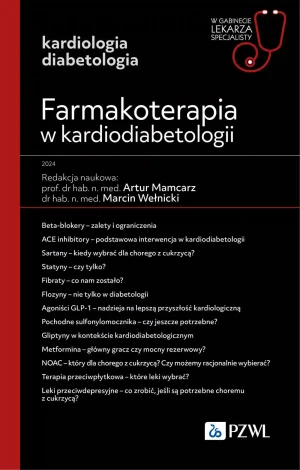 Farmakoterapia w kardiodiabetologii - Marcin Wełnicki - książka