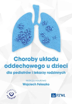 Choroby układu oddechowego u dzieci - Wojciech Feleszko - książka
