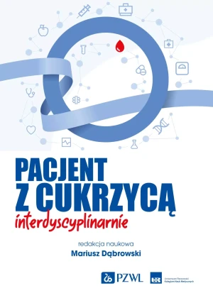 Pacjent z cukrzycą. Interdyscyplinarnie - Mariusz Dąbrowski - książka